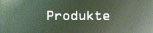 produkte